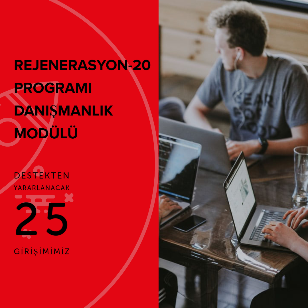 Rejenerasyon-20 Programı Danışmanlık Modülü'ne Seçilen Girişimlerimiz Belli Oldu!