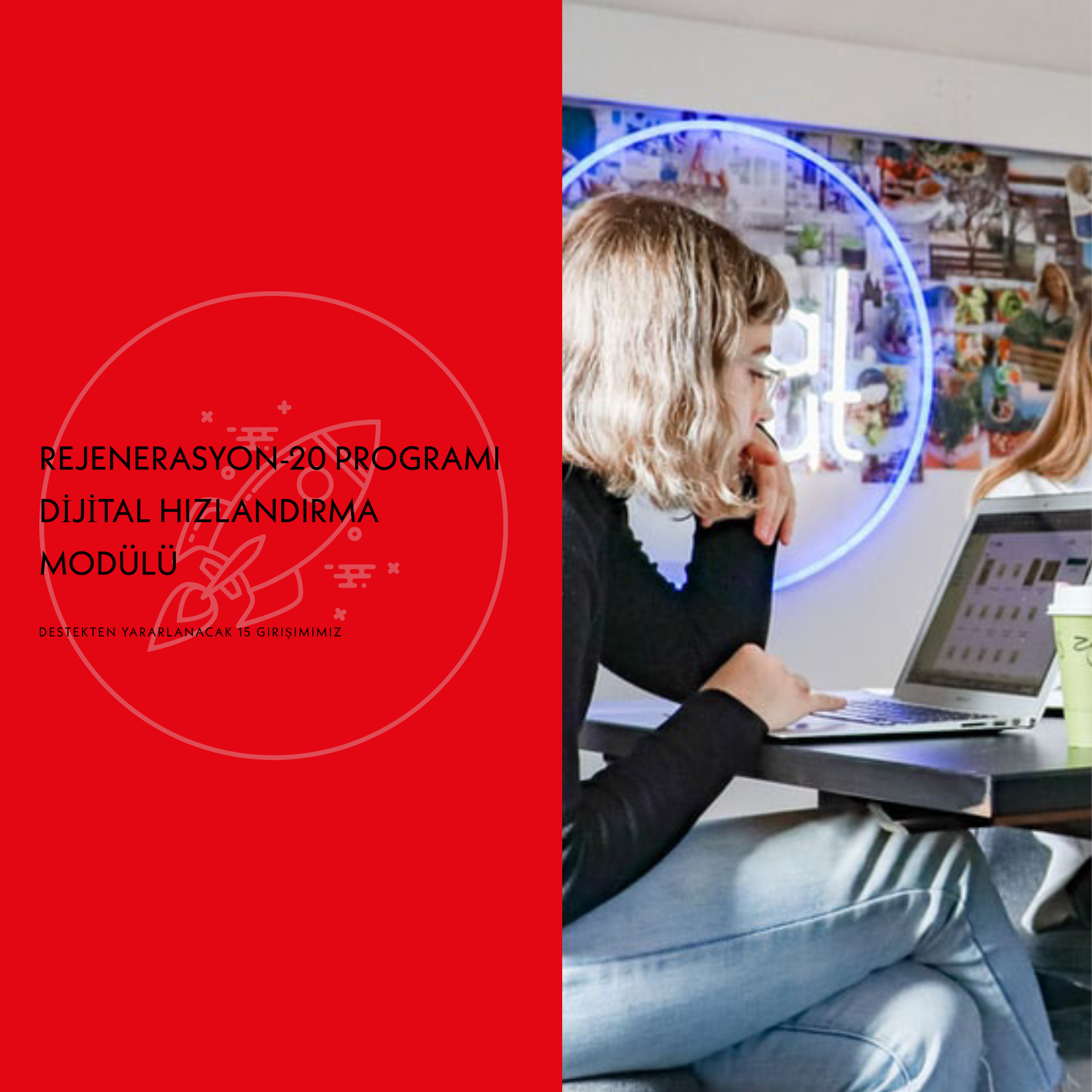 Rejenerasyon-20 Programı Dijital Hızlandırma Modülü'ne Seçilen Girişimlerimiz Belli Oldu!